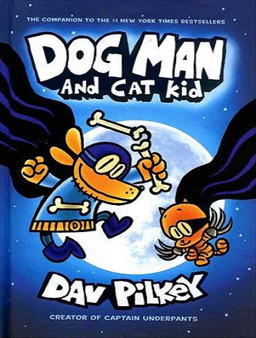Dog Man and Cat Kid - Dog Man 4  کتاب پلیس قهرمان