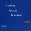 A Living Russian Grammar  یک دستور زبان روسی پویا