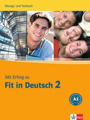 Mit Erfolg zu Fit in Deutsch 2  کتاب تمرین و تست