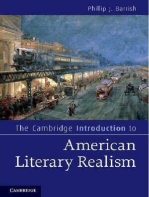 The Cambridge Introduction to American Literary Realism