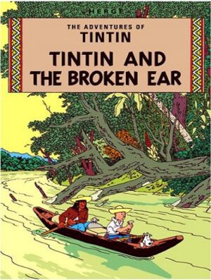 کتاب The Broken Ear  گوش شکسته (تن تن 6)