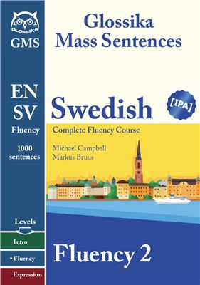 Glossika Swedish Complete Fluency 2