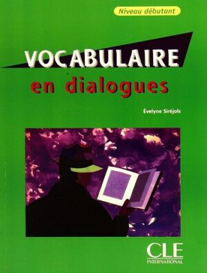 Vocabulaire en dialogues debutant + CD