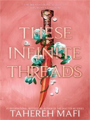 These Infinite Threads (This Woven Kingdom Book 2) (بدون حذفیات)