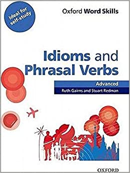 Idioms and Phrasal Verbs Advanced